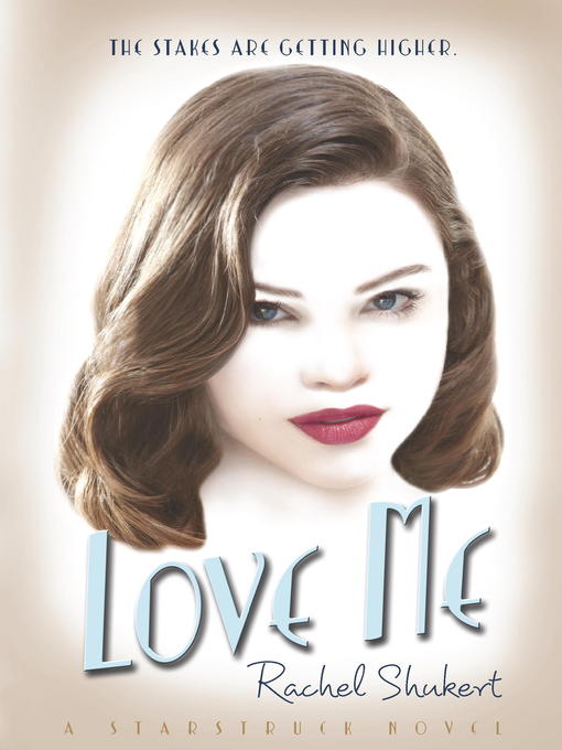 Title details for Love Me by Rachel Shukert - Available